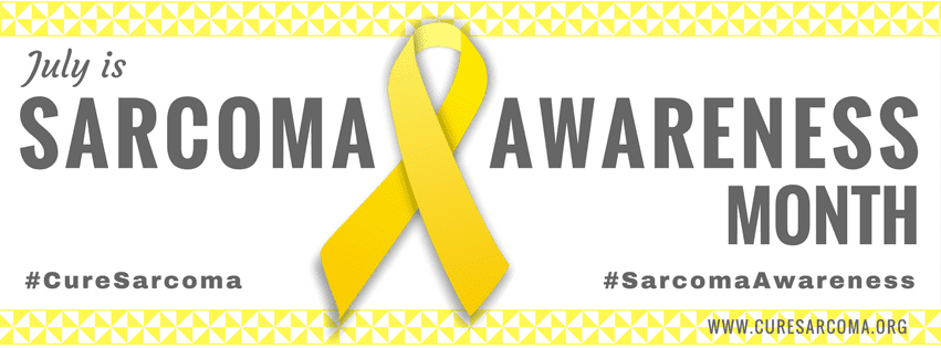 Sarcoma, July is Sarcoma Awareness Month